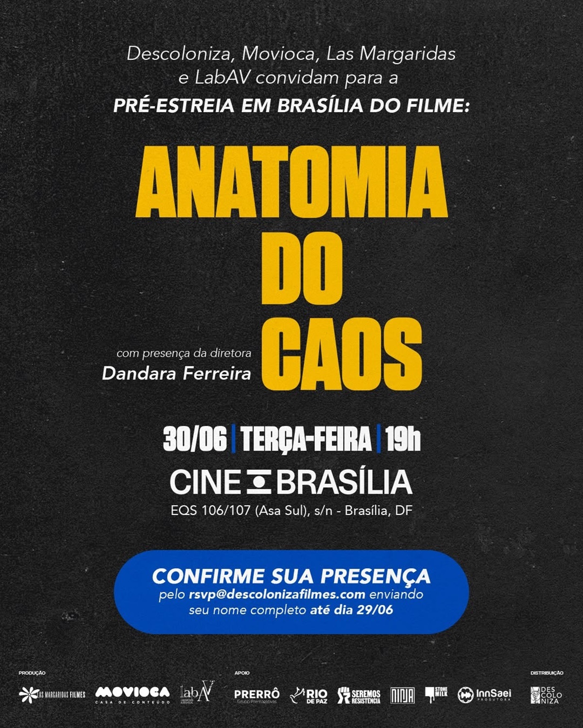 Convite para sessão especial do filme Anatomia do Caos no Cine Brasília