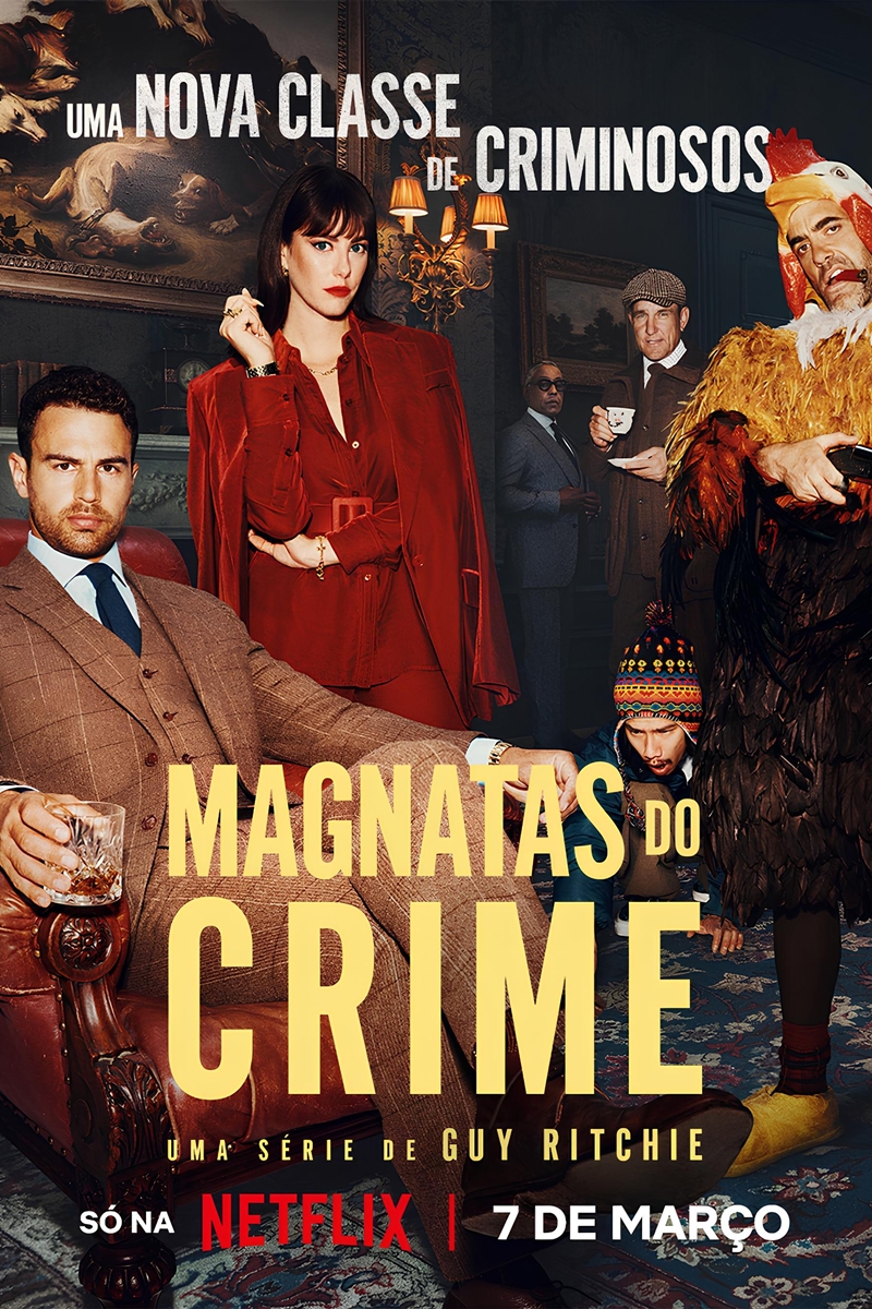 Pôster da série Magnatas do Crime, da Netflix - Metrópoles