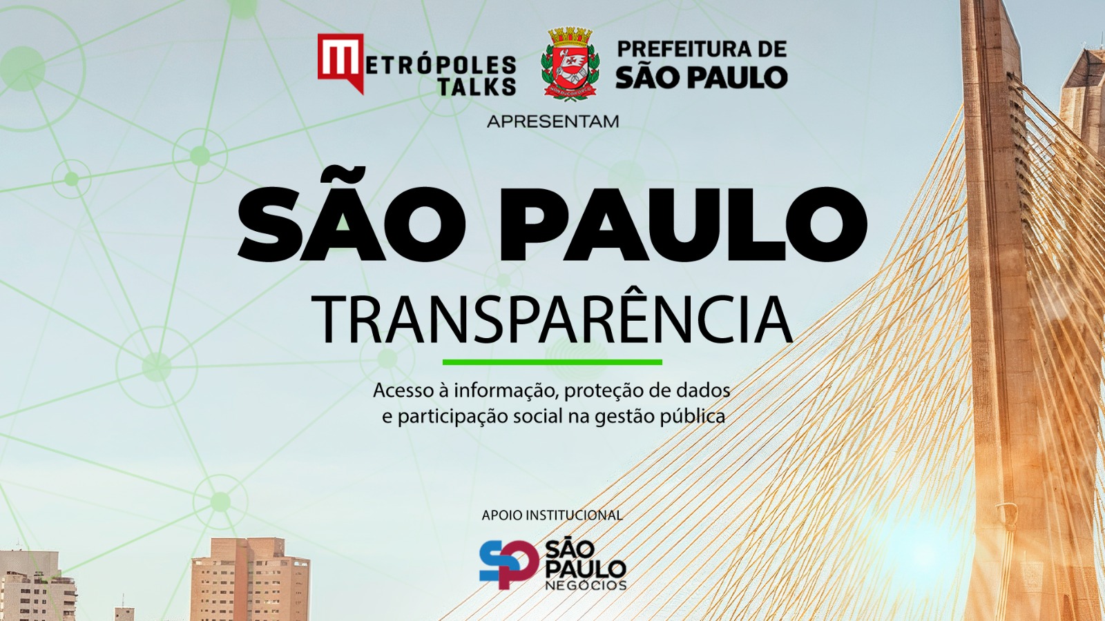 Ao vivo: especialistas debatem a transparência de dados em SP